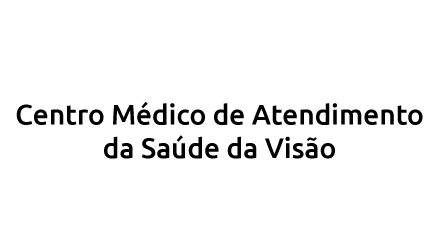 CENTRO MÉDICO DE ATENDIMENTO DA SAÚDE DA VISÃO
